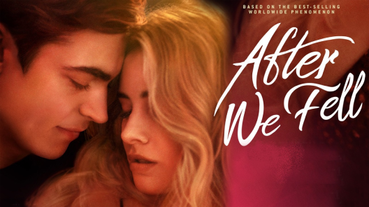 مشاهدة فيلم After We Fell 2021 مترجم