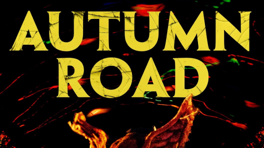 مشاهدة فيلم Autumn Road 2021 مترجم