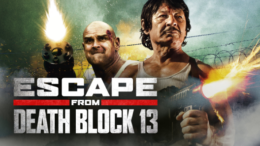 مشاهدة فيلم Escape from Death Block 13 2021 مترجم