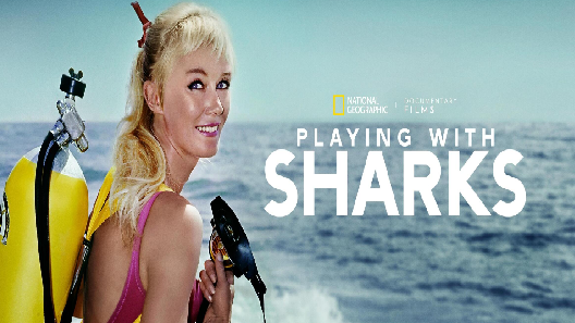 مشاهدة فيلم Playing with Sharks 2021 مترجم