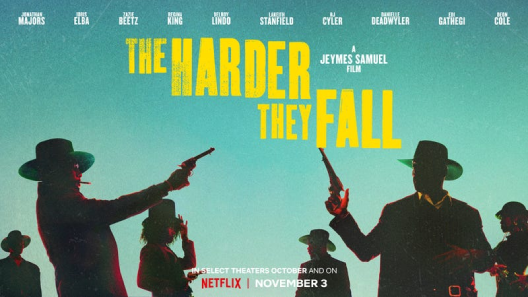 مشاهدة فيلم The Harder They Fall 2021 مترجم