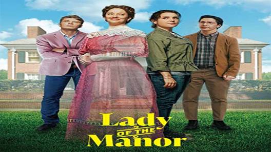 مشاهدة فيلم Lady of the Manor 2021 مترجم