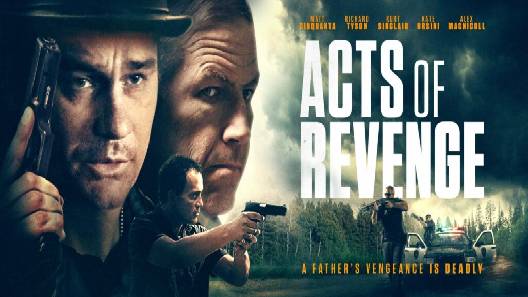 مشاهدة فيلم Acts of Revenge 2020 مترجم