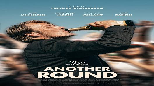 مشاهدة فيلم Another Round 2020 مترجم
