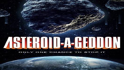 مشاهدة فيلم Asteroid A Geddon 2020 مترجم