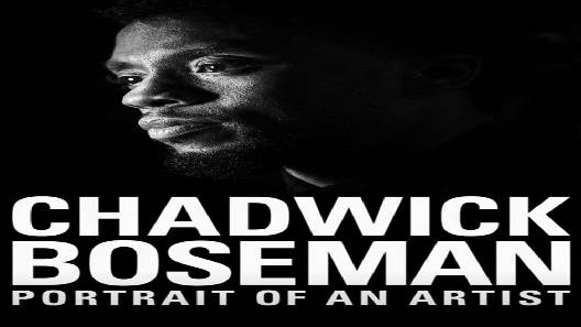 مشاهدة فيلم Chadwick Boseman Portrait of an Artist 2021 مترجم