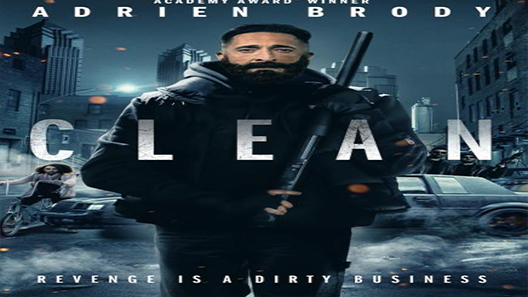 مشاهدة فيلم Clean 2021 مترجم