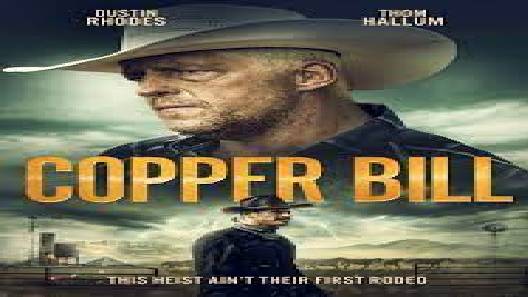 مشاهدة فيلم Copper Bill 2020 مترجم