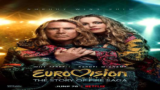 مشاهدة فيلم Eurovision Song Contest The Story Of Fire Saga 2020 مترجم