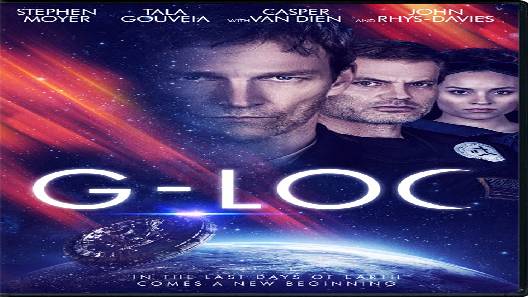مشاهدة فيلم G Loc 2020 مترجم