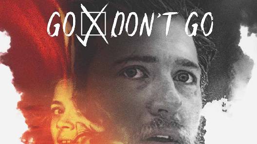 مشاهدة فيلم Go Dont Go 2020 مترجم