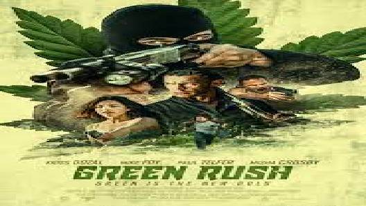 مشاهدة فيلم Green Rush 2020 مترجم