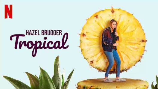 مشاهدة فيلم Hazel Brugger Tropical 2020 مترجم