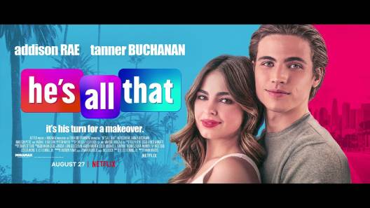 مشاهدة فيلم Hes All That 2021 مترجم