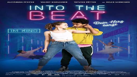 مشاهدة فيلم Into The Beat 2020 مترجم