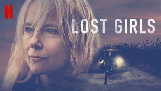 مشاهدة فيلم Lost Girls 2020 مترجم