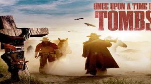 مشاهدة فيلم Once Upon a Time in Tombstone 2021 مترجم