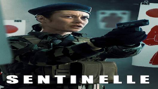 مشاهدة فيلم Sentinelle 2021 مترجم