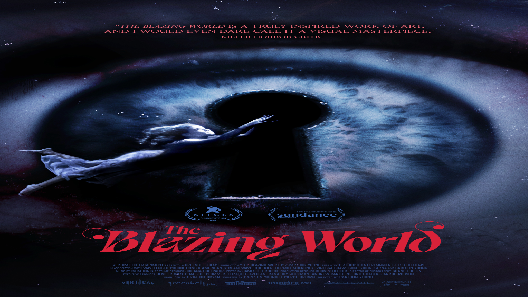 مشاهدة فيلم The Blazing World 2021 مترجم