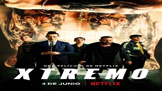 مشاهدة فيلم Xtremo 2021 مترجم
