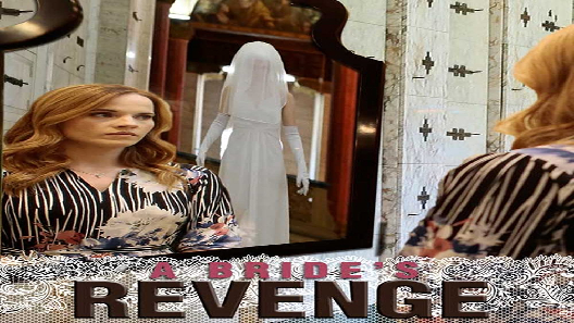 مشاهدة فيلم A Brides Revenge 2019 مترجم