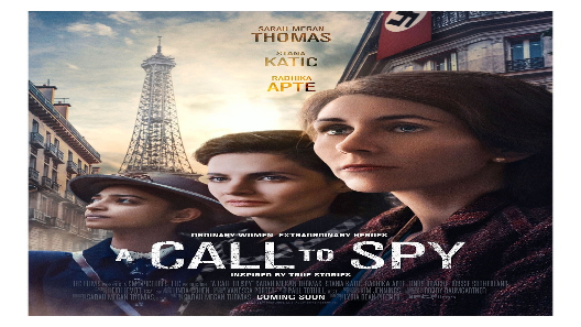 مشاهدة فيلم A Call To Spy 2019 مترجم
