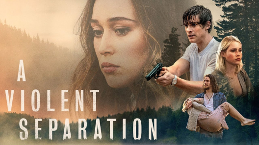 مشاهدة فيلم A Violent Separation 2019 مترجم
