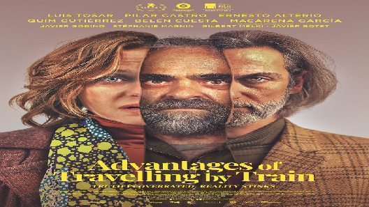 مشاهدة فيلم Advantages Of Travelling By Train 2019 مترجم