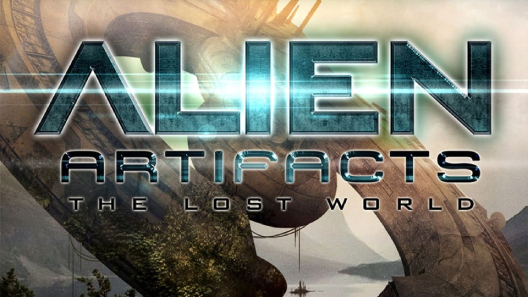 مشاهدة فيلم Alien Artifacts The Lost World 2019 مترجم