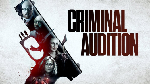 مشاهدة فيلم Criminal Audition 2019 مترجم