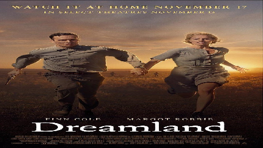 مشاهدة فيلم Dreamland 2019 مترجم