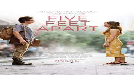 مشاهدة فيلم Five Feet Apart 2019 مترجم