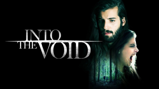 مشاهدة فيلم Into The Void 2019 مترجم
