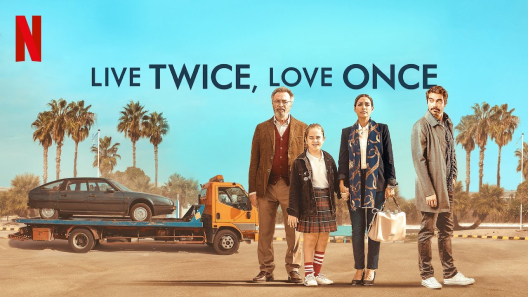 مشاهدة فيلم Live Twice Love Once 2019 مترجم