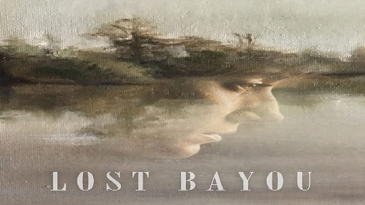 مشاهدة فيلم Lost Bayou 2019 مترجم
