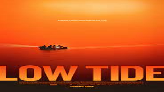 مشاهدة فيلم Low Tide 2019 مترجم