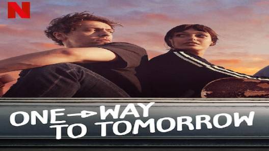 مشاهدة فيلم One Way To Tomorrow 2020 مترجم