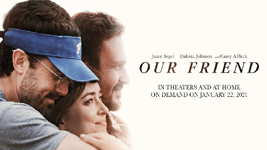 مشاهدة فيلم Our Friend 2019 مترجم