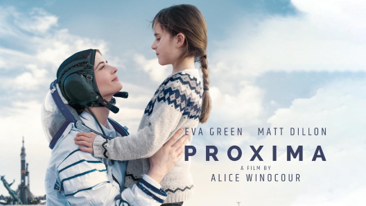 مشاهدة فيلم Proxima 2019 مترجم