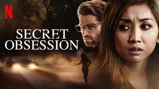مشاهدة فيلم Secret Obsession 2019 مترجم