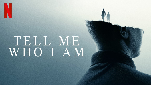 مشاهدة فيلم Tell Me Who I Am 2019 مترجم