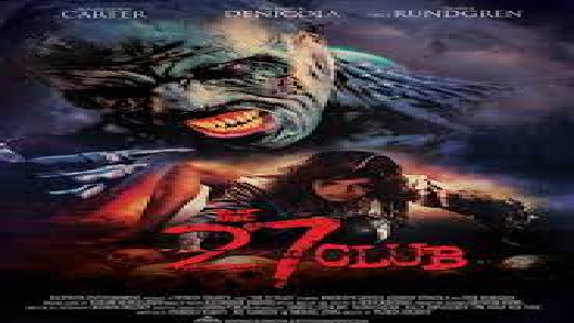 مشاهدة فيلم The 27 Club 2019 مترجم
