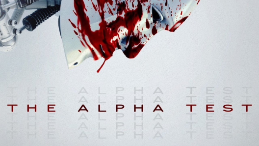 مشاهدة فيلم The Alpha Test 2020 مترجم