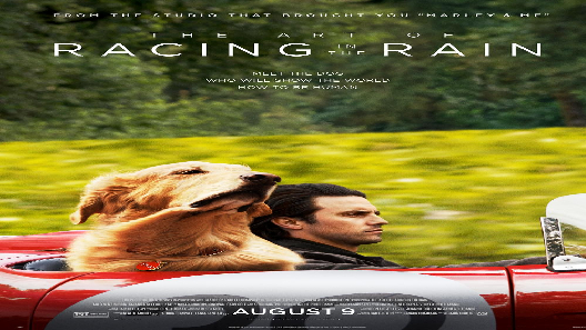 مشاهدة فيلم The Art Of Racing In The Rain 2019 مترجم