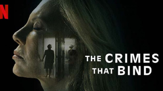 مشاهدة فيلم The Crimes That Bind 2020 مترجم