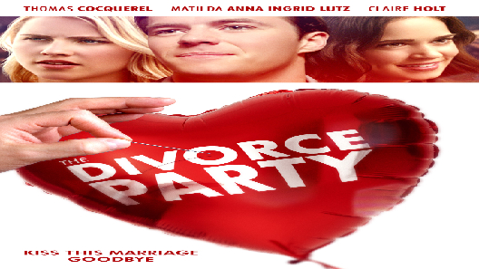 مشاهدة فيلم The Divorce Party 2019 مترجم