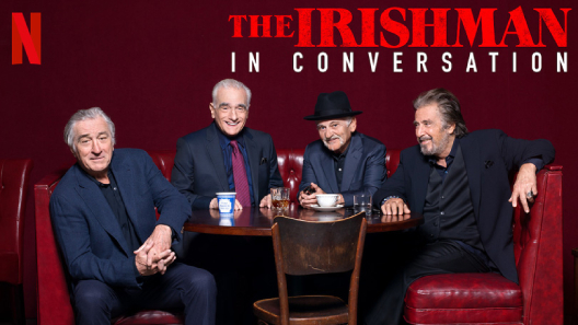مشاهدة فيلم The Irishman In Conversation 2019 مترجم
