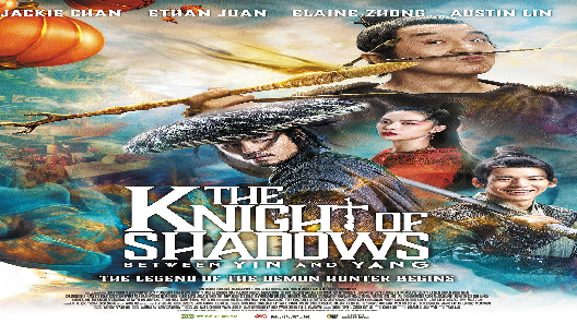 مشاهدة فيلم The Knight Of Shadows Between Yin And Yang 2019 مترجم