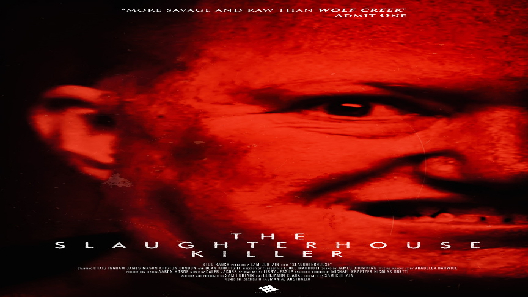 مشاهدة فيلم The Slaughterhouse Killer 2020 مترجم