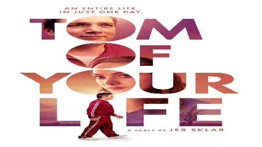 مشاهدة فيلم Tom Of Your Life 2020 مترجم